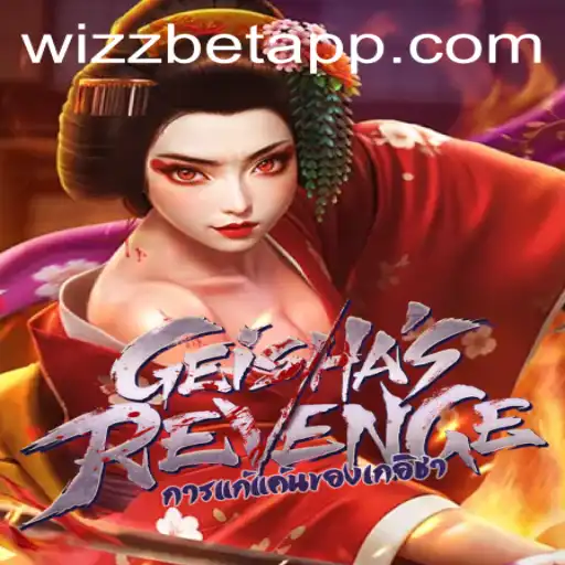 Exploring GeishasRevenge: A Unique Gaming Experience on Wizz Bet App