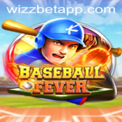 Exploring BaseballFever and Its Intersection with Wizz bet App
