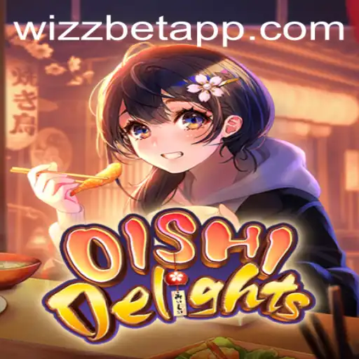 Discover the Excitement of OishiDelights with Wizz Bet App