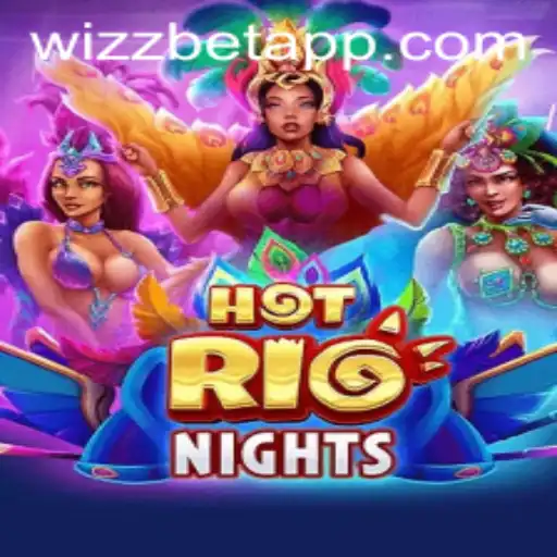 HotRioNights: A Captivating Gaming Experience on Wizz bet App