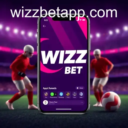 Revolutionizing the Sports Betting Experience: The Impact of Wizz Bet App